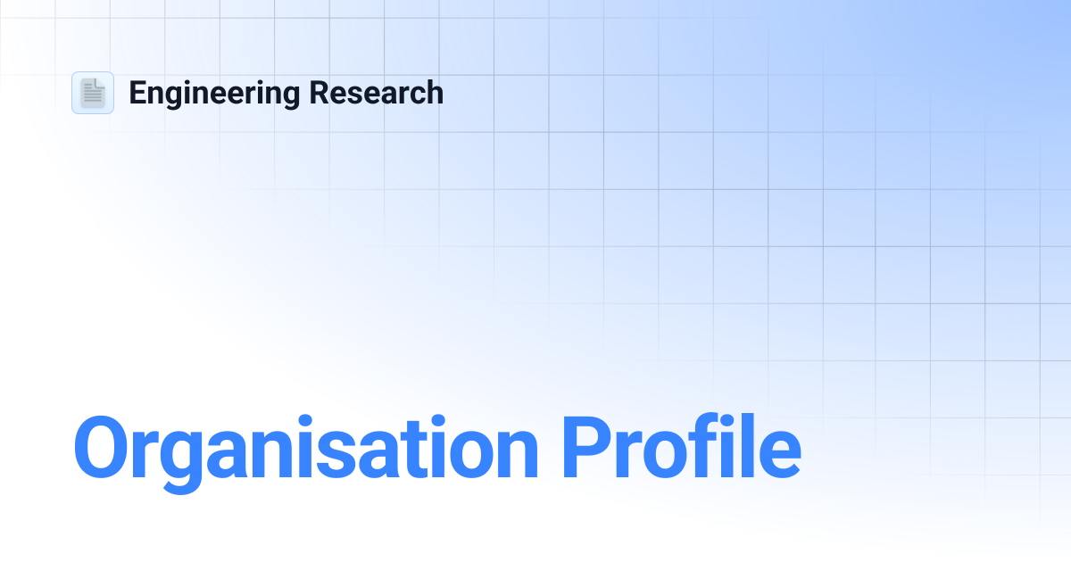 Organisation Profile | Engineering Research